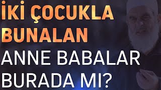 İki̇ Çocukla Bunalan Anne Babalar Burada Mi? Nureddin Yıldız