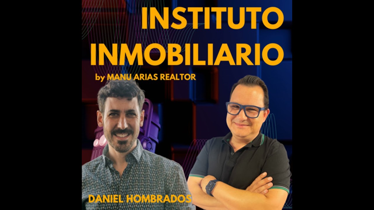 DANIEL HOMBRADOS: Agentes inmobiliarios de éxito