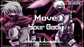 Sia - Move Your Body Remix | Nhạc TikTok 8D Remix EDM Gây Nghiện | SB MUSIC