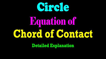 Equation of Chord of Contact | JEE | CBSE | ISC