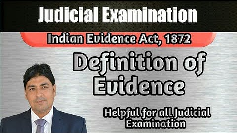 Definition of Evidence | Lecture Series on Judicial Examination | Evidence Part 4.