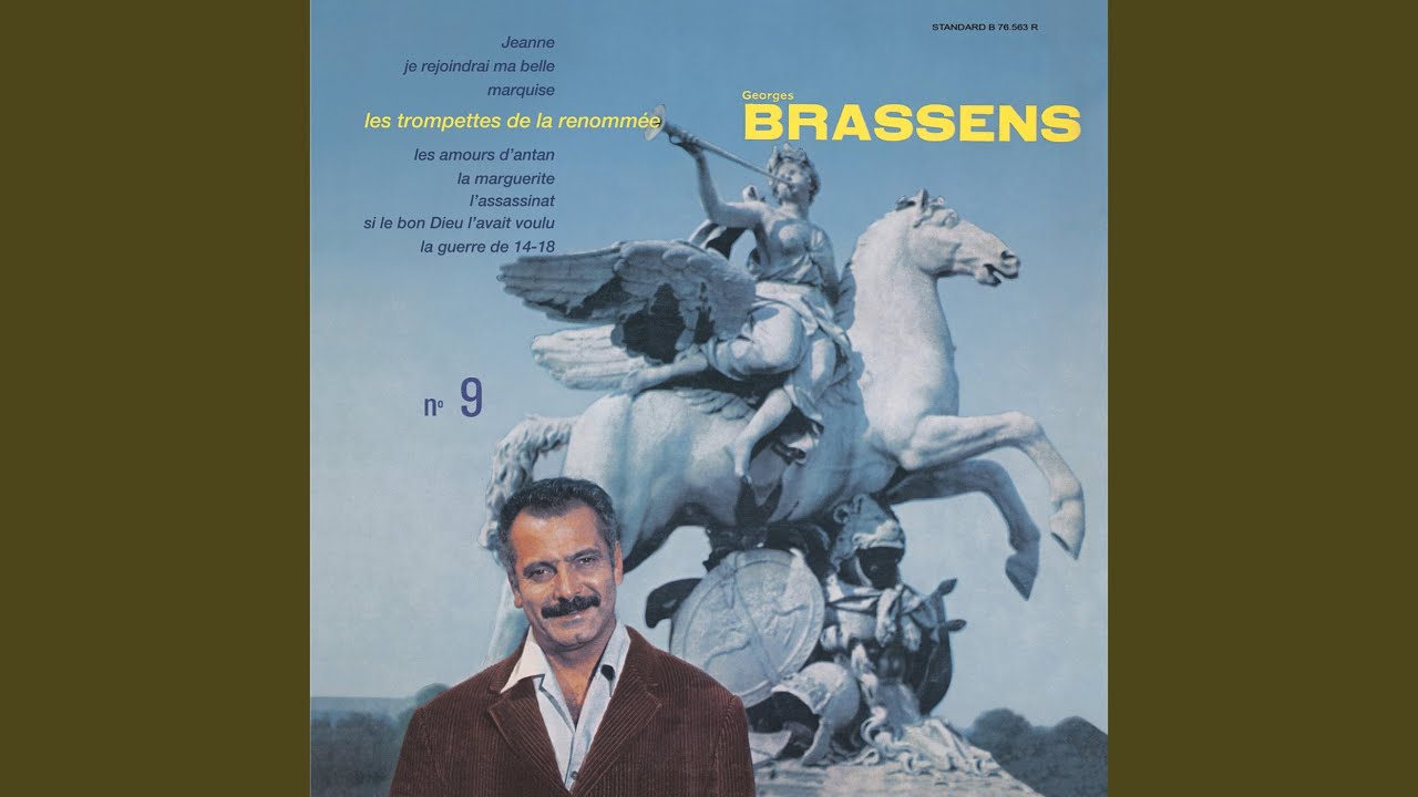 Paroles De Georges Brassens Les Trompettes De La Renommée