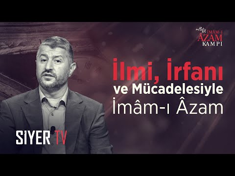 İlmi, İrfanı ve Mücadelesiyle İmâm-ı Âzam | Muhammed Emin Yıldırım