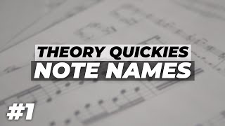 THEORY QUICKIE #1 - NOTE NAMES & ENHARMONIC EQUIVALENTS