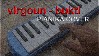 virgoun BUKTI - Pianika cover