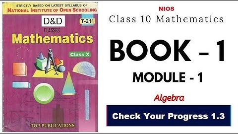 NIOS CLASS 10 | ALGEBRA | CHECK YOUR PROGRESS 1.3 PART 2