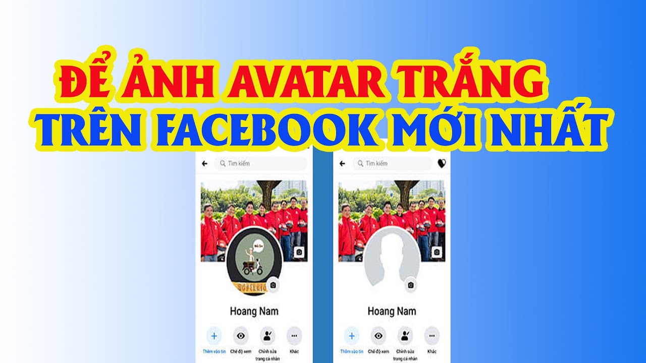 Cách Để Avatar Trắng Trên Facebook Điện Thoại Mới Nhất - YouTube