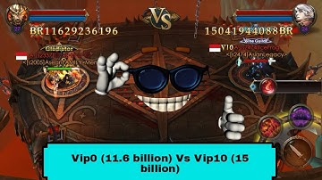 Legacy Of Discord : Arena Fight - Vip0 (11.6 billion) Vs Vip10 (15 billion)