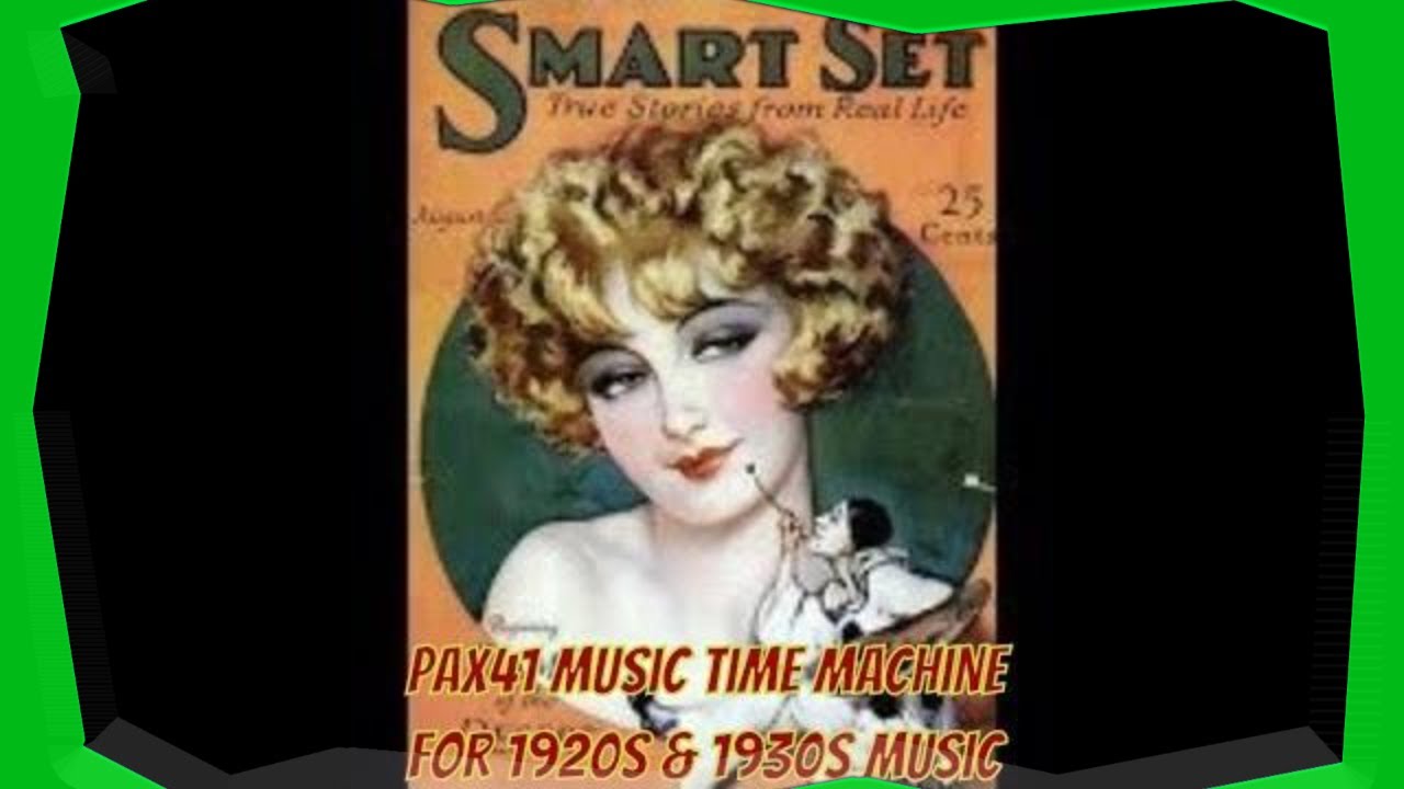 Return To The Roaring 20s Era With Vintage 1920s Jazz Age Music @Pax41 ...