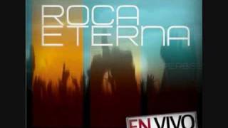 Roca Eterna: Solo para ti. Album: BASTA CREER