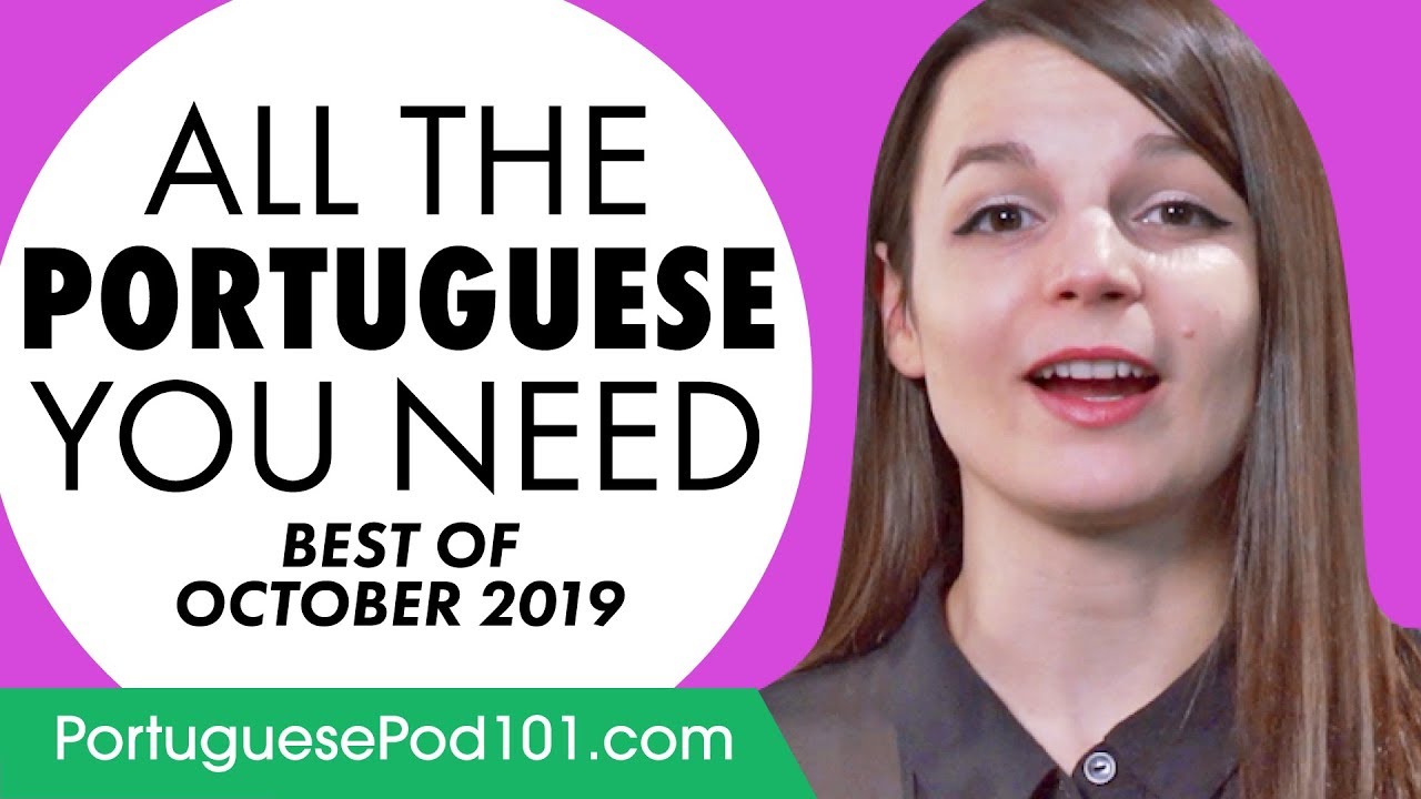 ⁣Your Monthly Dose of Portuguese - Best of October 2019