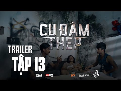 TRAILER TẬP 13| CÚ ĐẤM THÉP | PHIM HÀNH ĐỘNG XÃ HỘI ĐEN 2019 | ĐEN TV