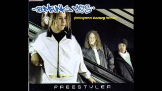 Bomfunk MC's - Freestyler (Hellsystem Bootleg Remix)