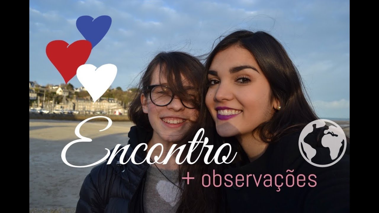 ENCONTRO +observações - Intercâmbio na França français anglais reverso