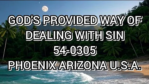 GOD'S PROVIDED WAY OF DEALING WITH SIN (54-0305)