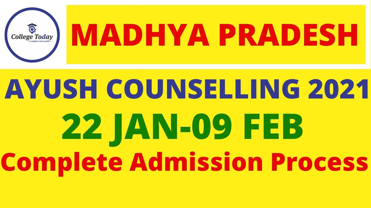 MP Ayush Counselling 2021-22 | Registration Start | Important Date ...