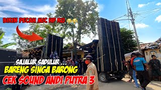 SADULUR SAJALUR ❗❗CEK SOUND ANDI PUTRA 3 💥 BIKIN PECAH MIC HP KU 😭😭