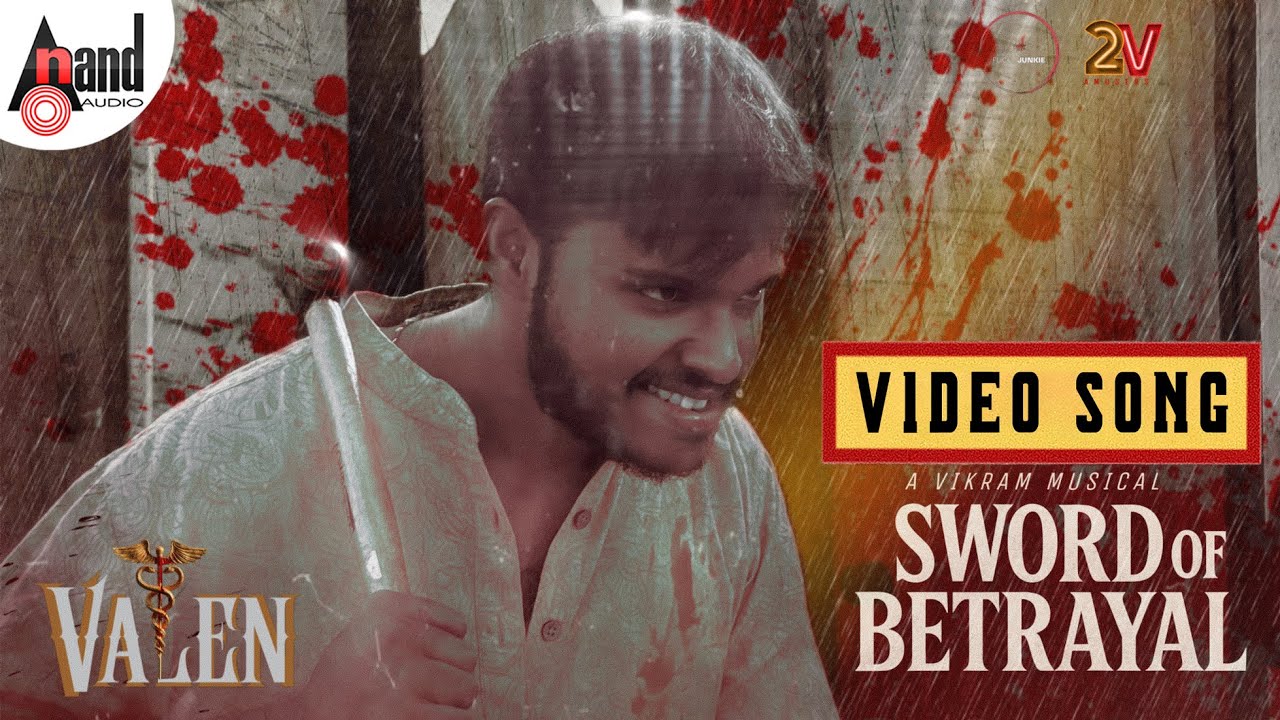 Sword of Betrayal Video Song | VALEN Short Film | M S Vikram | Joyson | Kishore | Shrinidhi | Nikhil