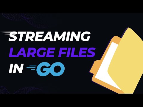 How To Stream Large Files Over TCP In Golang