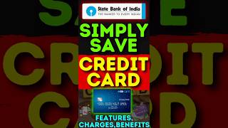 SBI SimplySAVE Credit Card: Features and Charges Explained