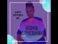 King of kings  lady victory sk