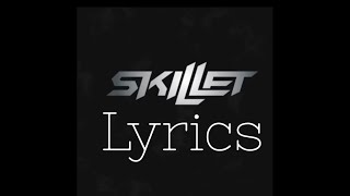 Skillet  Sick Of It s