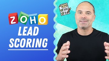 Zoho Lead Scoring -  Zoho Sales & Marketing Automation