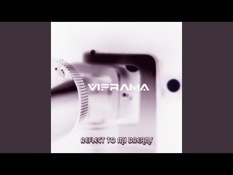 Viframa — Reflect To My Dreams