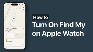 How To Turn On Find My On Apple Watch Track Apple Watch