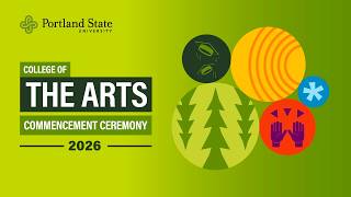 PSU Commencement 2026 – College of the Arts Commencement Ceremony