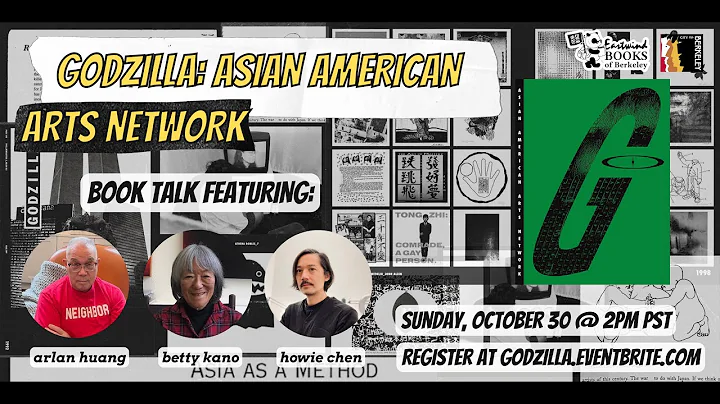 Godzilla: Asian American Arts Network Book Talk