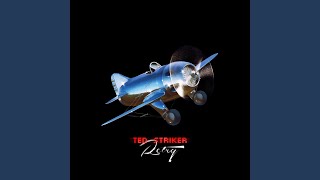 Can I Try Again - Ted Striker