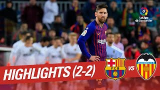 Highlights FC Barcelona vs Valencia CF (2-2)