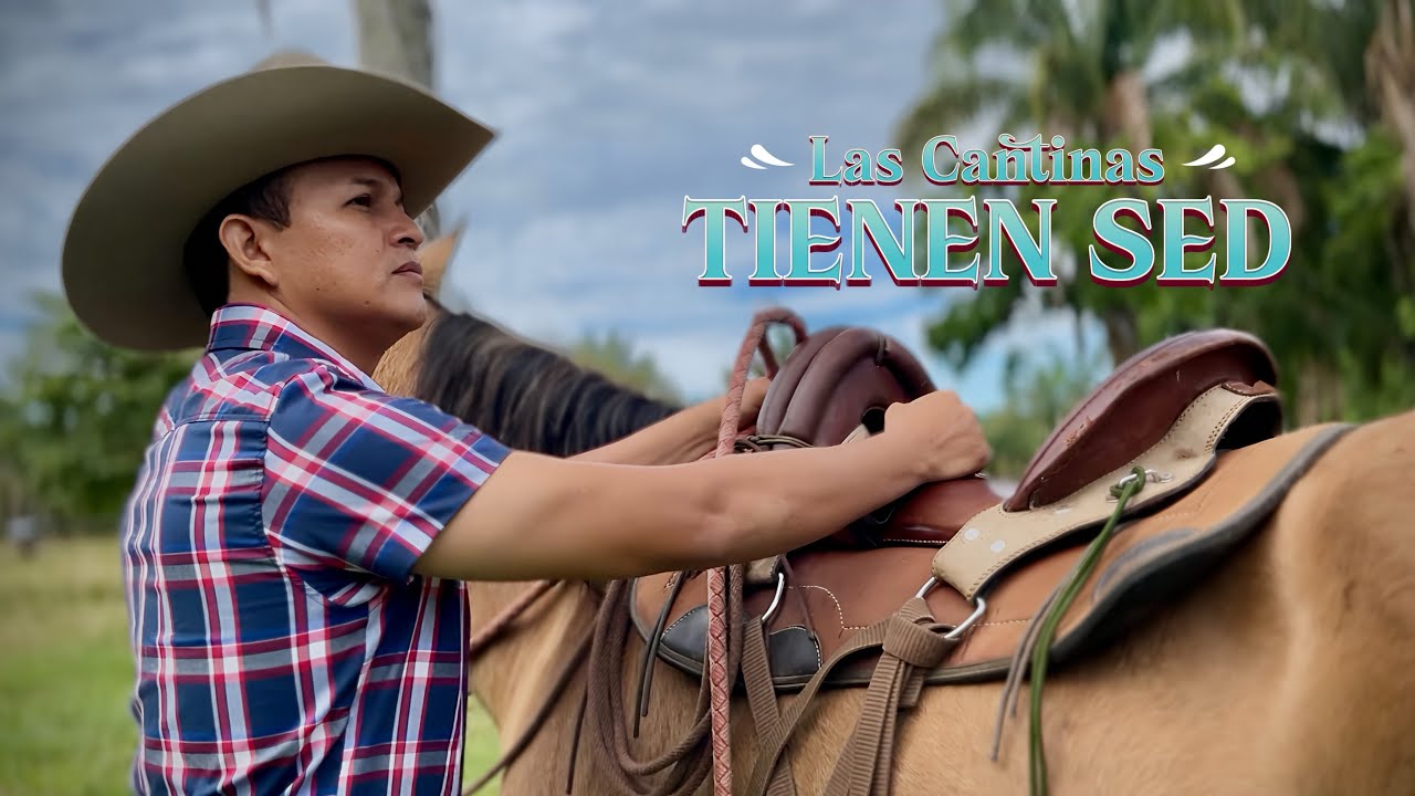 LAS CANTINAS TIENEN SED - CÉSAR SANABRIA (VIDEO OFICIAL) 