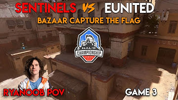 EUNITED vs Sentinels HCS Online Open #2 - Game 3 - Bazaar CTF - Ryanoob POV