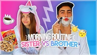 Morning Routine : SISTER VS BROTHER