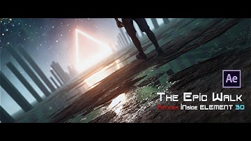 The epic walk II Element 3D render II Teaser II After effect