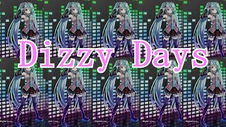Dizzy Days