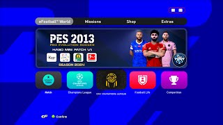 PES 2013 NEXT SEASON PATCH 2023 HANO MINI PATCH V5 AIO | LOW PC