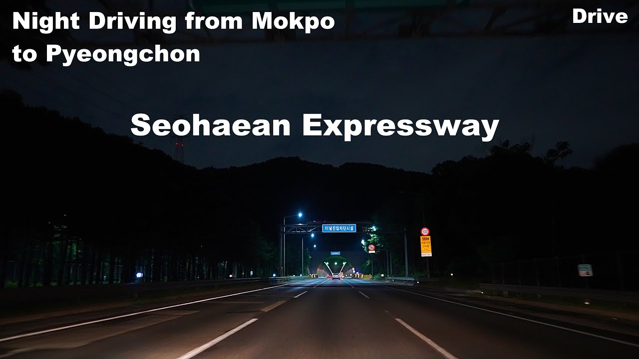Night Driving from Mokpo to Pyeongchon seoul(No Talking,No Music)|Seohaean Expressway|South Korea・4K