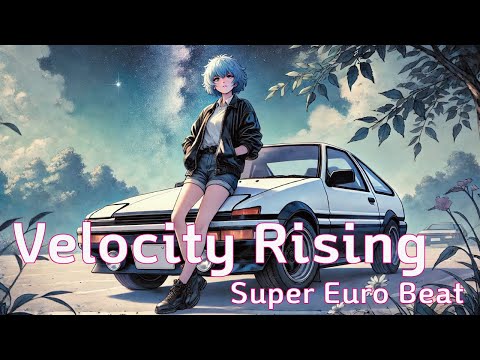 Velocity Rising Initial D Style Ultra Fast Eurobeat EDM Feat Rap 