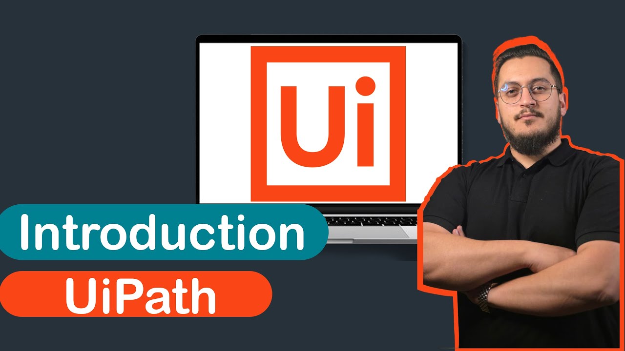 2-UiPath بالعربي | UiPath Introduction | Automation Developer Associate ...