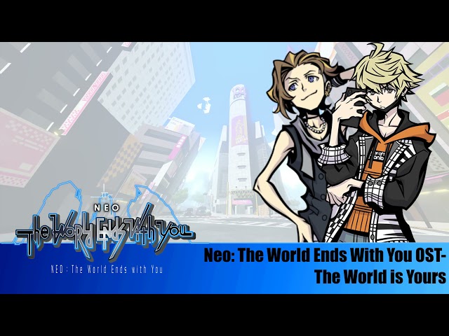 The World Is Yours NEO: The World Ends With You OST class=