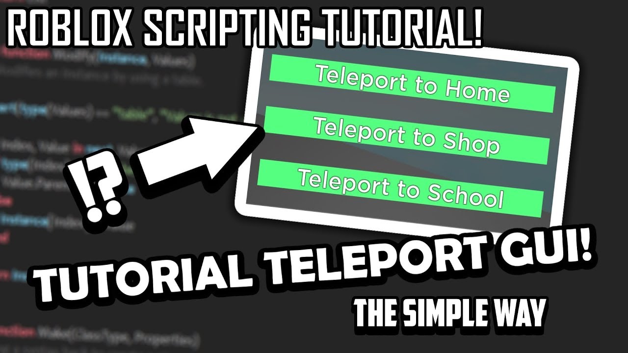 How To Make Teleport Gui Simple Way Roblox Studio Youtube - roblox studio teleport gui