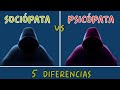 5 Diferencias entre un SOCIÓPATA y un PSICÓPATA