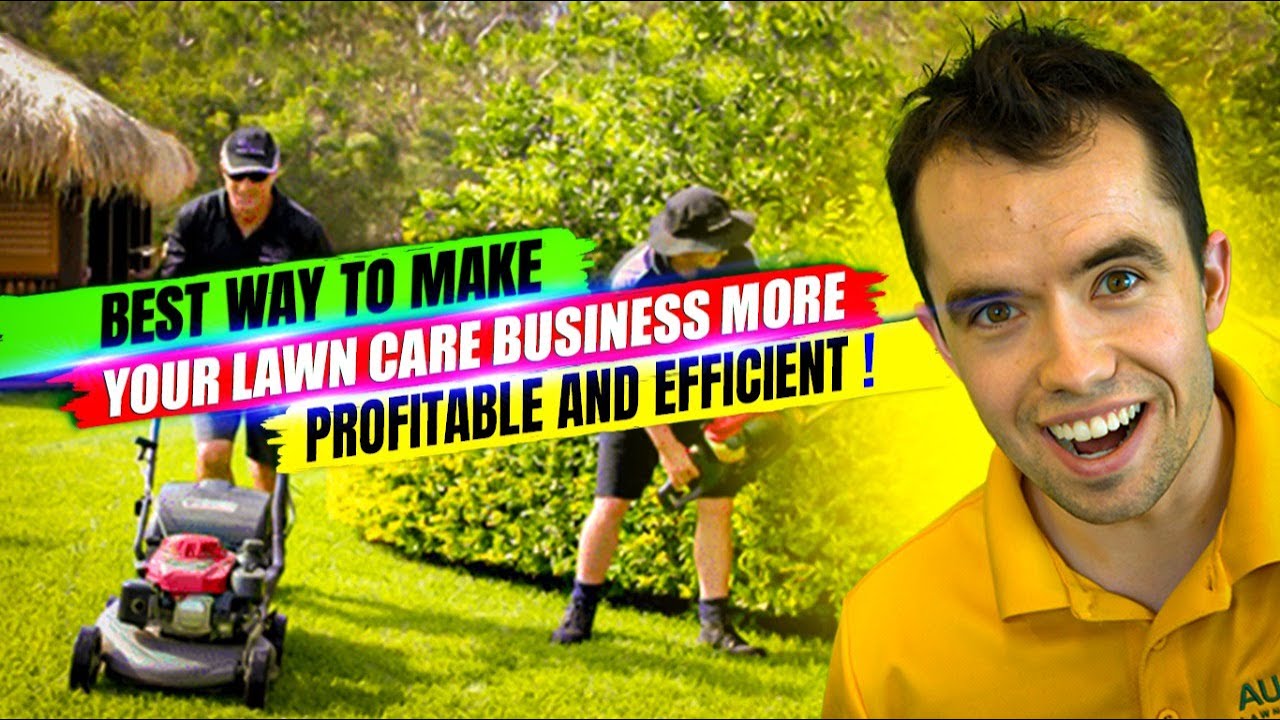 BEST Way to Make Your Lawn Care Business More PROFITABLE and Efficient! YouTube