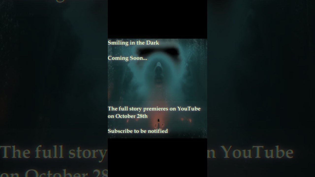 Smiling in the Dark Teaser l Horror Short Teaser
