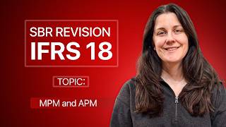 SBR IFRS 18 New Topic: MPM and APM - How These Are Tested