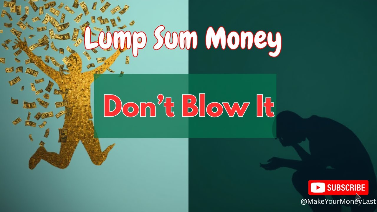 How to Avoid the Lump Sum Splurge: Smart Money Moves That Make Your Cash Last