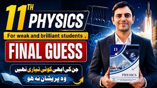 Physics Class 11 Complete &amp; Final Guess Paper | 1st Year Physics Important questions  For Exam 2026